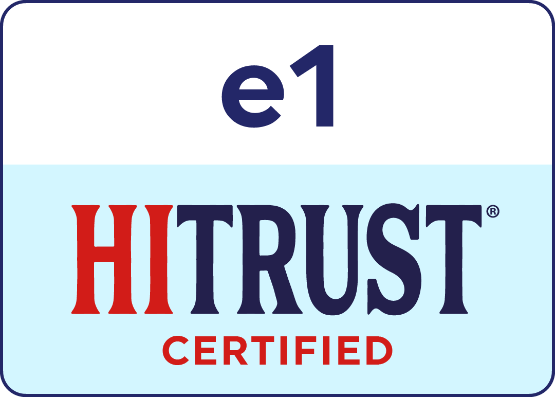 HITRUST e1 Certified